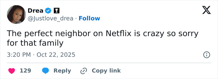 User tweet reacting to Netflix’s The Perfect Neighbor true story, expressing sympathy for the affected family.