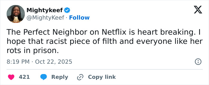 Tweet by Mightykeef expressing strong emotional reactions to Netflix’s The Perfect Neighbor true story content.