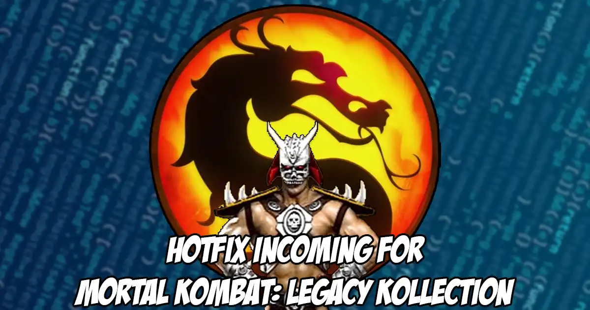  Digital Eclipse announces hotfix to address multiple launch issues with Mortal Kombat: Legacy Kollection