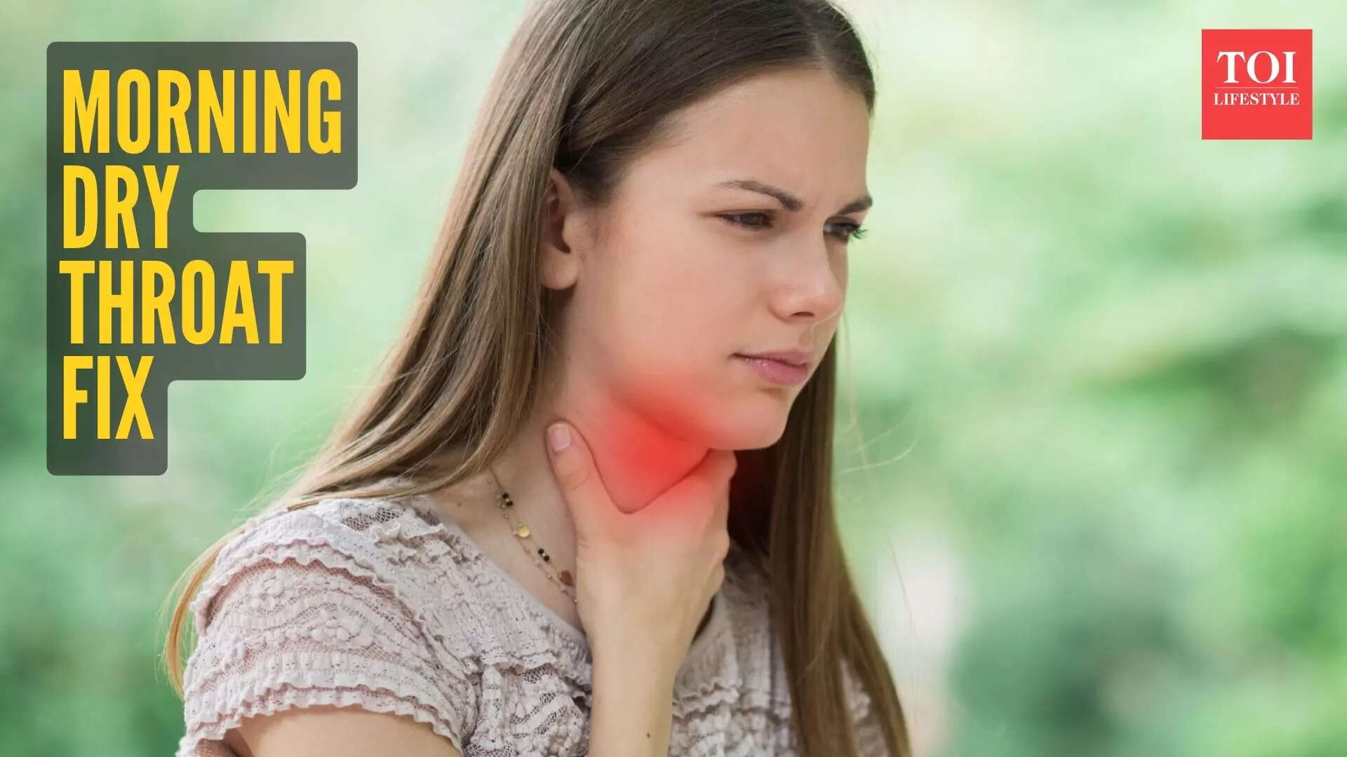  Waking up with a dry, parched throat every morning? 6 reasons why it may be happening and how to cure it