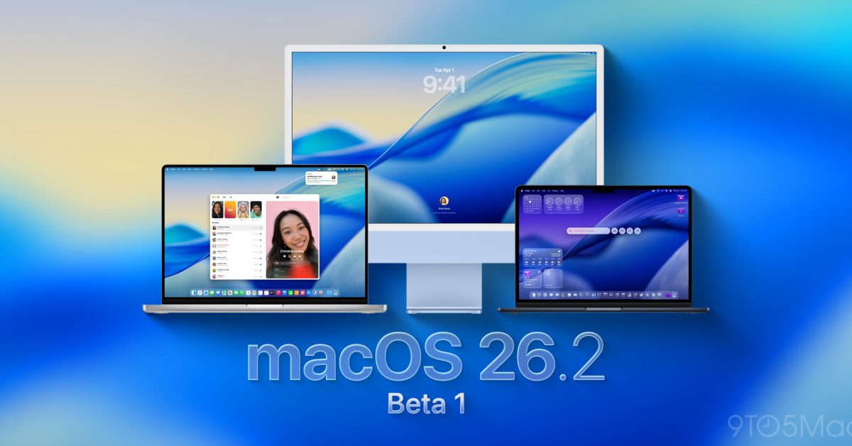  Apple releases macOS Tahoe 26.2 beta 1 for developers