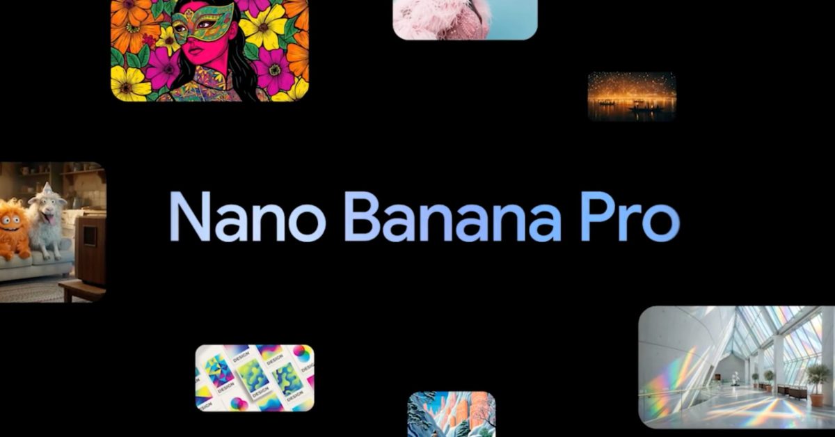  Google rolling out Gemini 3-powered ‘Nano Banana Pro’