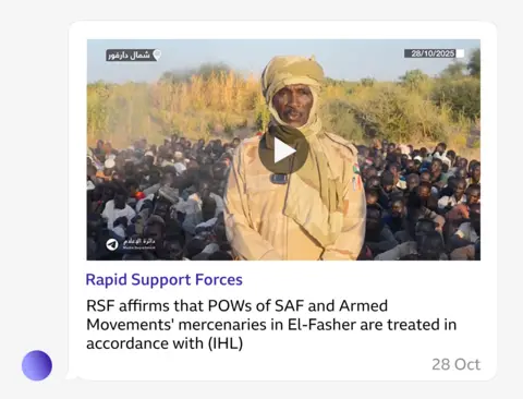 A graphic showing a Telegram post shared by the RSF which read: "RSF affirms that POWs of AF and Armed Movements' mercenaries in El-Fasher are treated in accordance with (IHL). 