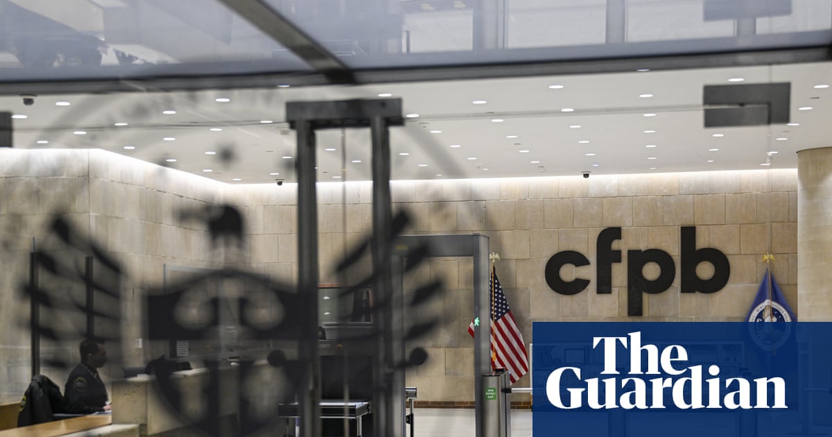  Trump administration moves again to dismantle top US consumer watchdog | Trump administration