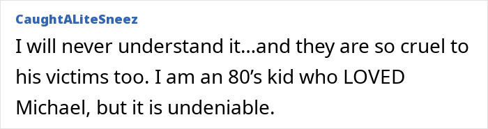 Comment expressing confusion and cruelty regarding allegations against Michael Jackson from a fan’s perspective.