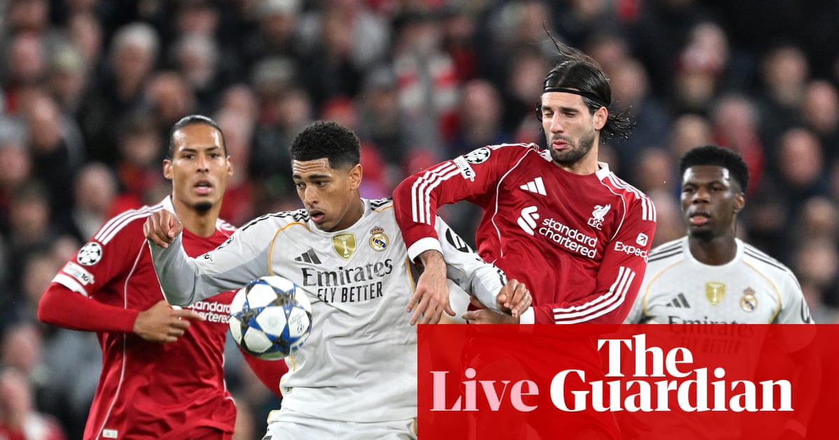  Liverpool v Real Madrid: Champions League – live | Champions League
