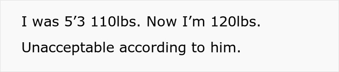 Text showing woman’s weight change from 110 to 120 pounds viewed as unacceptable by her boyfriend.