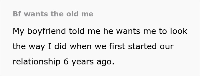 Text excerpt from a woman explaining her boyfriend wants her to look like she did six years ago at 110 pounds.