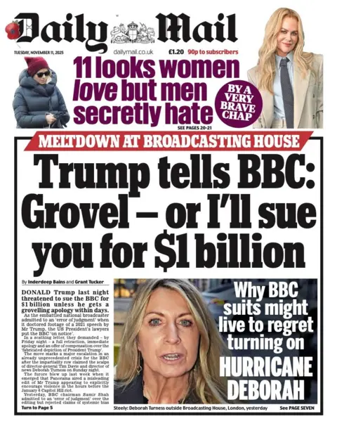 The headline on the front page of the Daily Mail reads: "Trump tells BBC: Grovel - or I'll sue you for $1bn". 