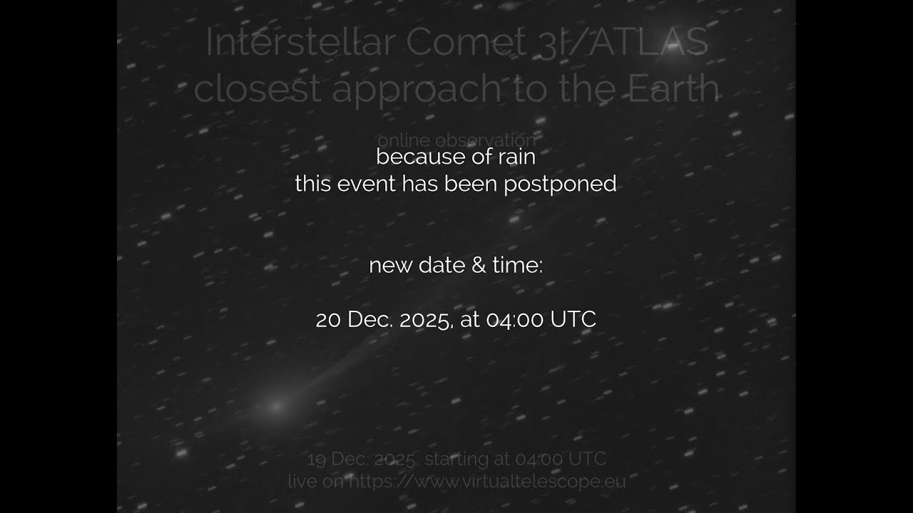 Interstellar comet 3I/ATLAS, closest approach to the Earth: online observation – 20 Dec. 2025. - YouTube