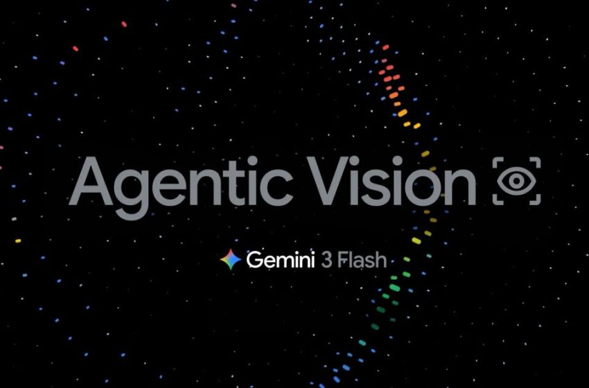  Gemini 3 Flash’s new ‘Agentic Vision’ improves image responses