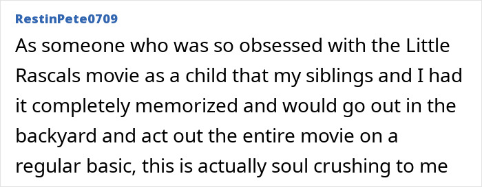 Commenter reflecting on childhood obsession with Little Rascals movies, expressing emotional impact of related news.