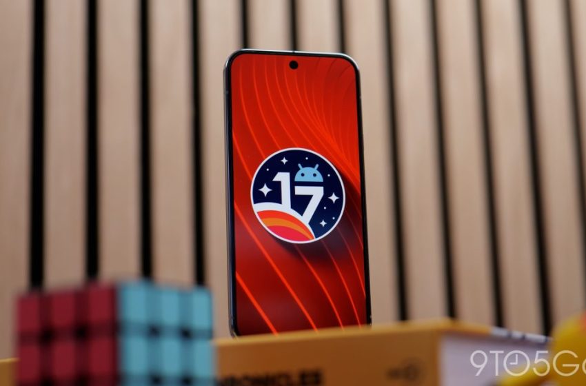  Delayed] Google launches Android 17 Beta for Pixel