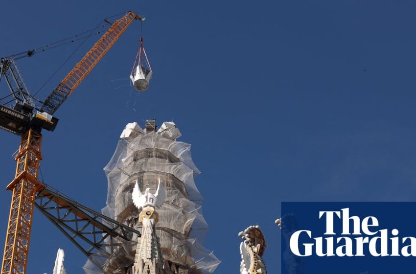  ‘A joyful day’: final piece of Sagrada Familia’s central tower put in place | Barcelona
