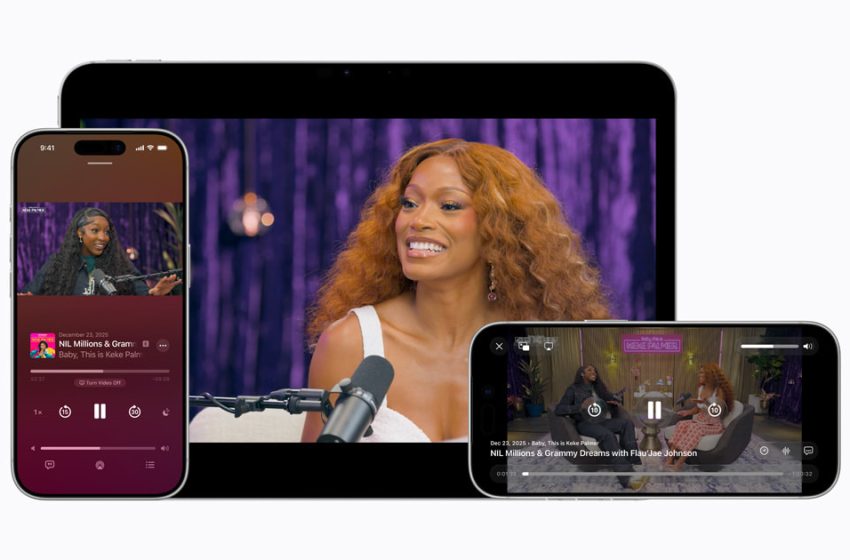  Apple introduces a new video podcast experience on Apple Podcasts