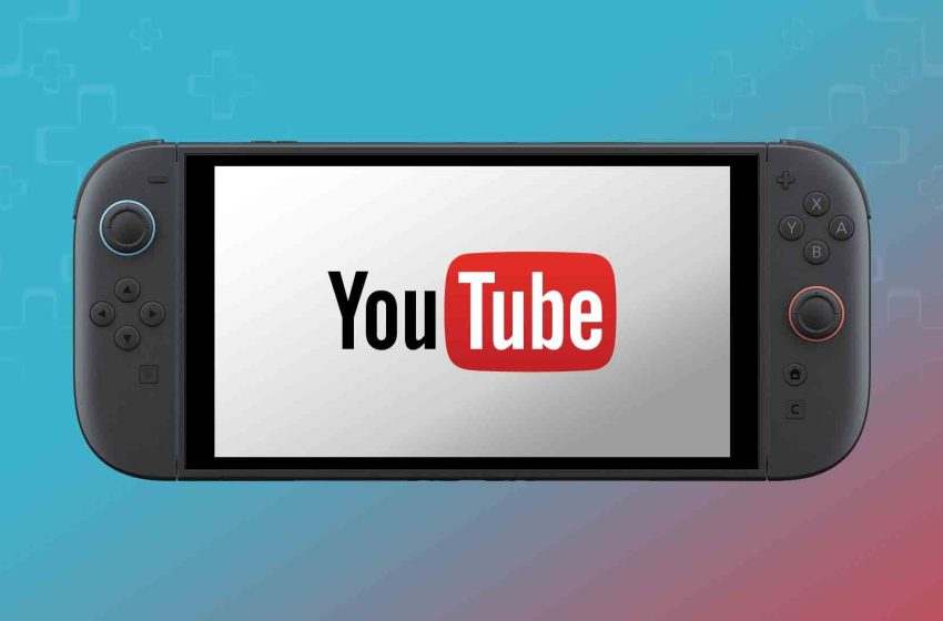  YouTube soft confirms a native Switch 2 app that’s ‘coming soon’ – Nintendo Wire