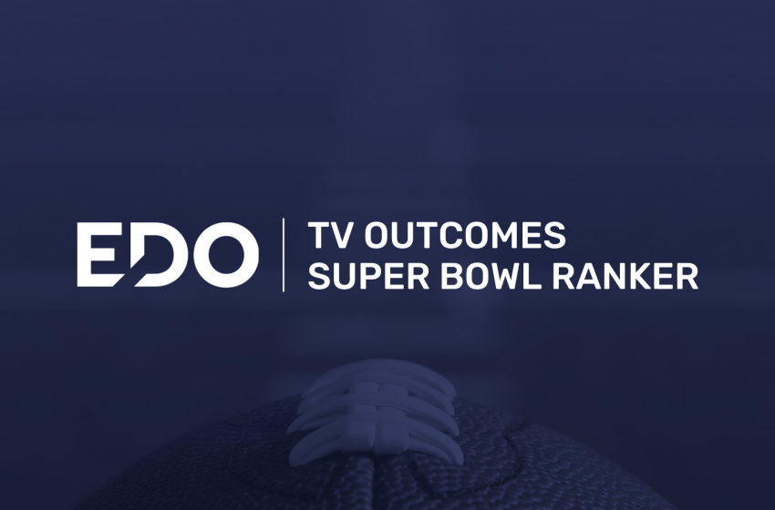  Top 2026 Super Bowl Ads Ranked | EDO TV Outcomes