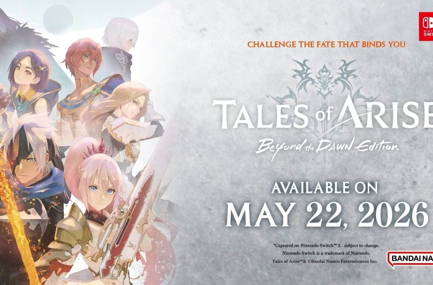  Tales of Arise: Beyond the Dawn Edition coming to Switch 2 on May 21 in Japan, May 22 worldwide