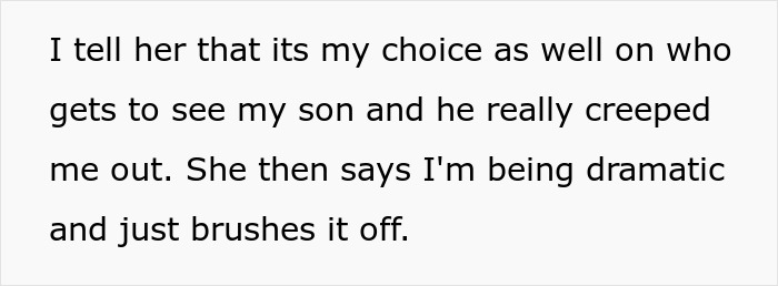 Text on a white background about a parent choosing who can see their son and feeling uncomfortable with a creepy comment. Text on a white background about a parent choosing who can see their son and feeling uncomfortable with a creepy comment.