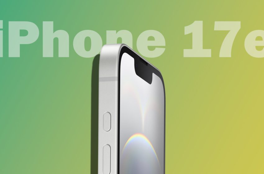  Apple iPhone 17e Launch, Price, Features & Specifications Details – Here Is Everything You Need To Know