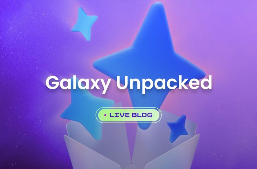  Samsung Galaxy Unpacked 2026 LIVE: How to Watch S26 Ultra Reveal