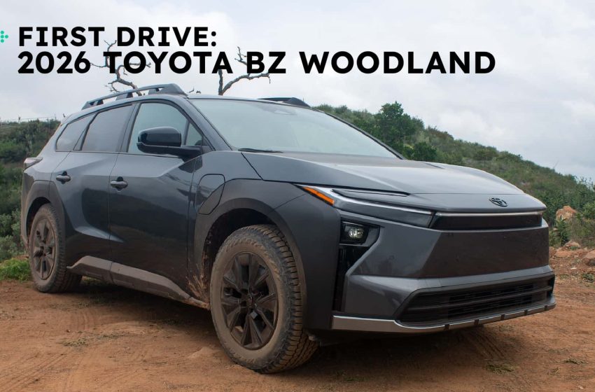  I Drove The 2026 Toyota bZ Woodland. This EV Is Big, But Missing Some Key Features