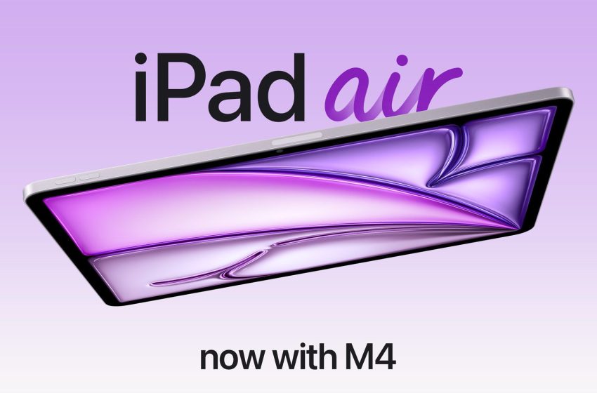  Apple Unveils iPad Air With M4 Chip, Increased RAM, Wi-Fi 7, and More
