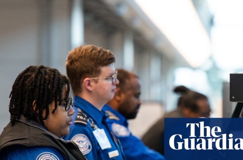  US airports ask for donations for unpaid TSA staff amid partial government shutdown | US politics