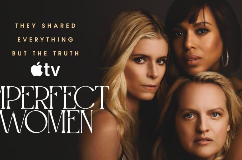  Imperfect Women’s first two episodes now available on Apple TV