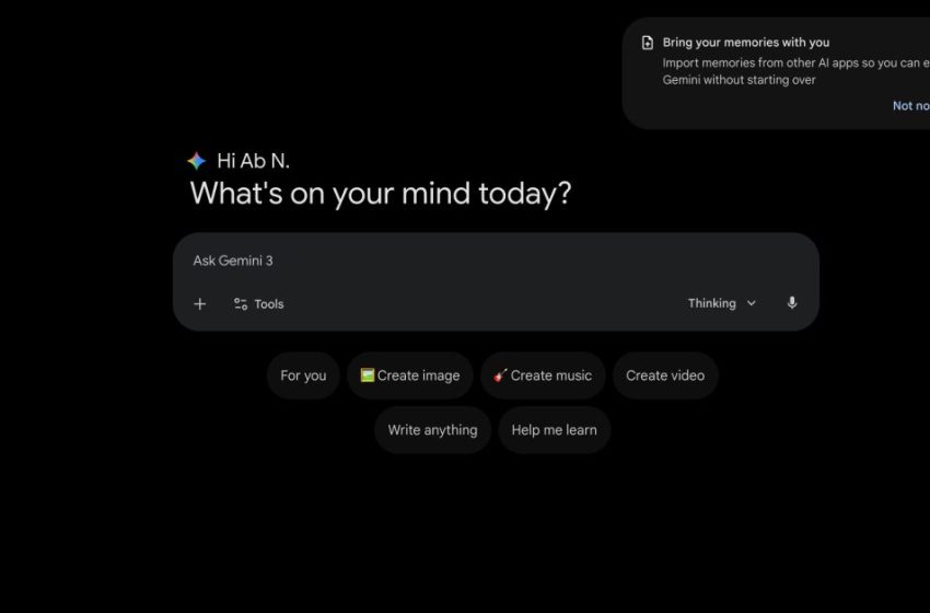  Gemini now lets you import chats and memory from other AI apps