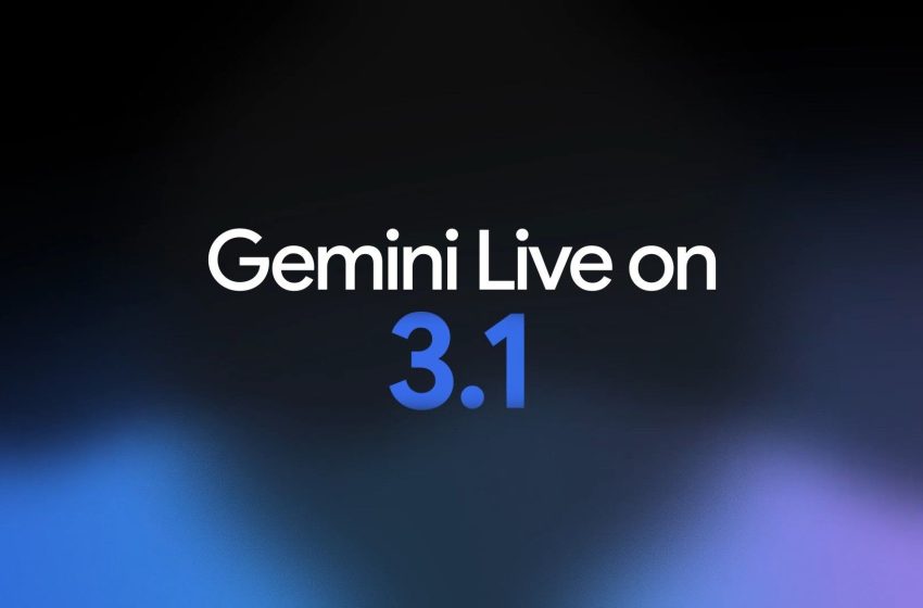  Gemini 3.1 Flash Live is a massive boon to the AI’s real-time assistance for you and me