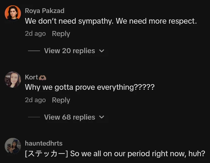 TikTok comments including one reading "We don’t need sympathy. We need more respect."