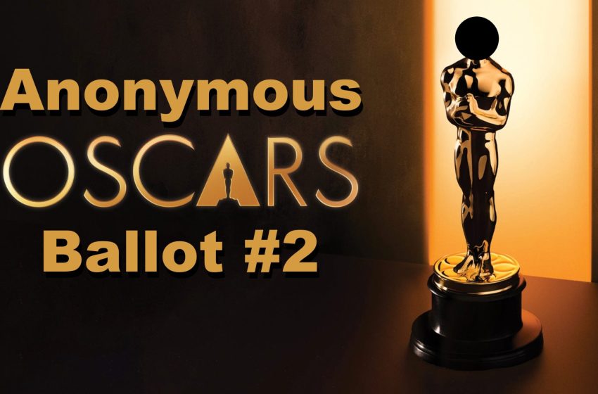  Anonymous 2026 Oscar Ballot #2