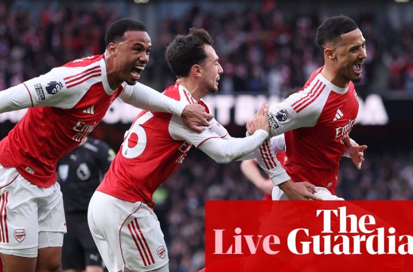  Arsenal v Chelsea: Premier League – live | Premier League