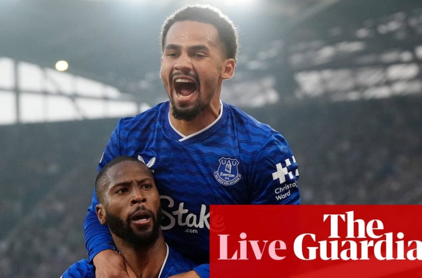  Everton 3-0 Chelsea: Premier League – live reaction | Premier League