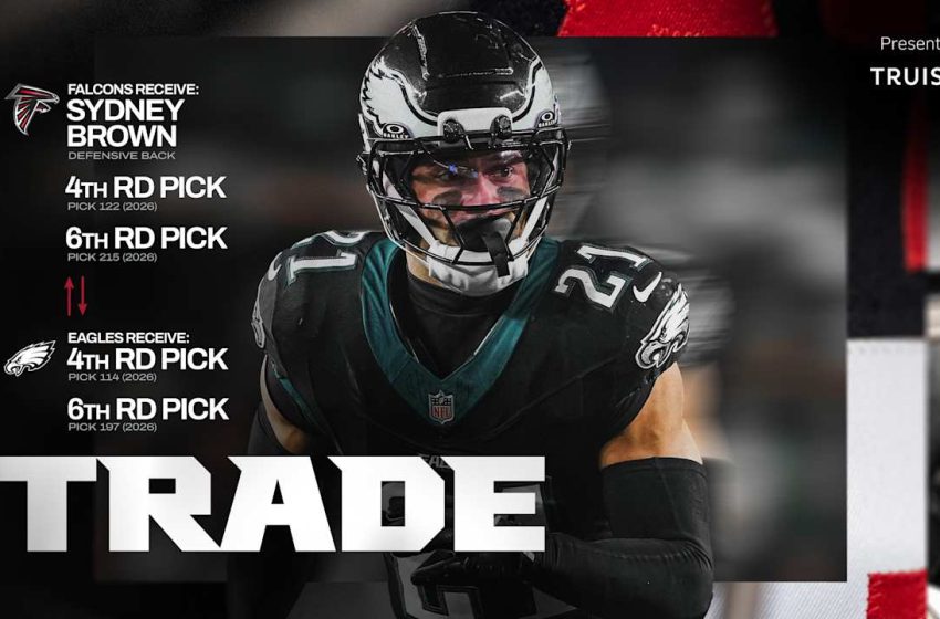  Falcons acquire Sydney Brown, two draft picks from Philadelphia Eagles