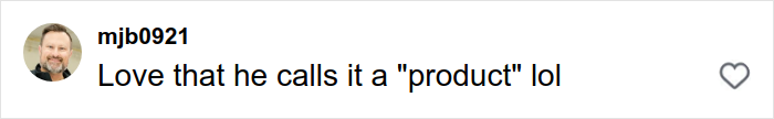Comment by user mjb0921 saying love that he calls it a product lol in a social media post about Burger King boss biting into Whopper. Comment by user mjb0921 saying love that he calls it a product lol in a social media post about Burger King boss biting into Whopper.