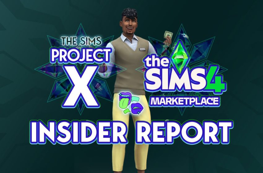  The Sims 4 Marketplace Exceeding EA Expectations, Project X Change of Plans and More!