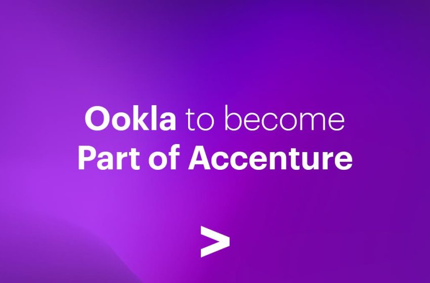  Accenture to Acquire Ookla to Strengthen Network Intelligence and Experience with Data and AI For Enterprises