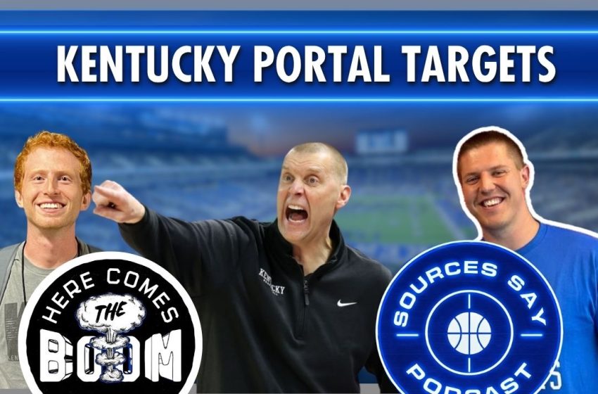  Sources Say that… Here Comes the Boom! KSR talks Kentucky’s start in the transfer portal