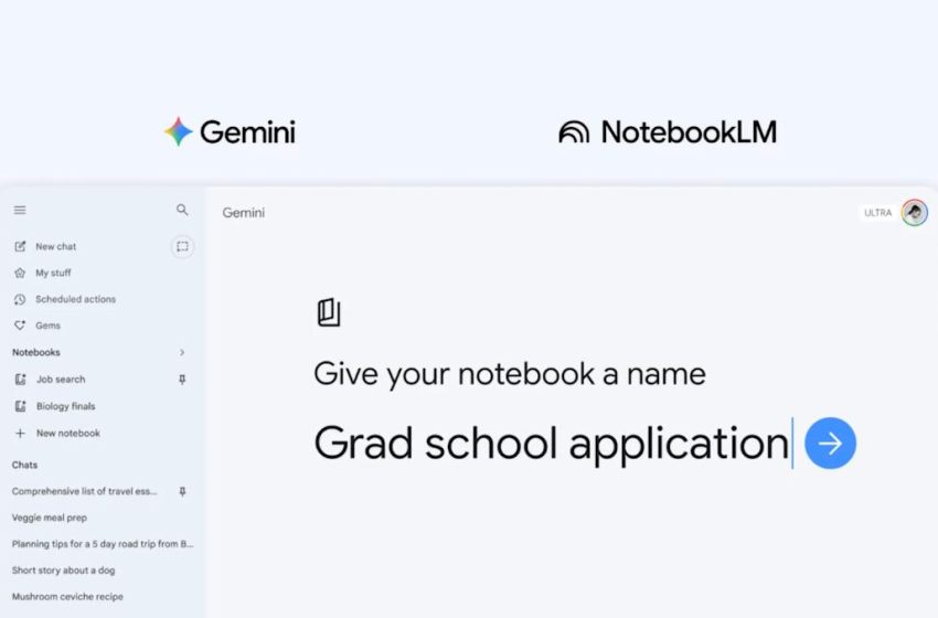  Google bakes NotebookLM, its research tool, into Gemini