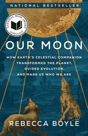 A close up of a blue and gold book cover with a golden moon at the top and two dogs below with the title "Our moon" in white.