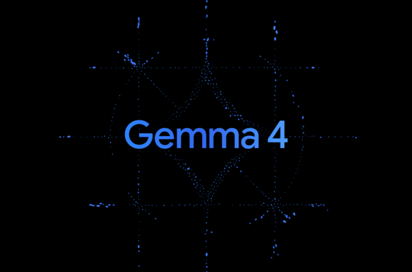  Google releases Gemma 4, a family of open models built off of Gemini 3